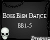 💀  Bish Dance