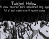 Twisted Hollow