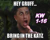 KW - Bring In the Katz