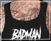 Badman Tank