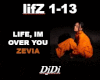 Life I'm Over you-Zevia
