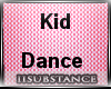 |SS| Kid Dance 1
