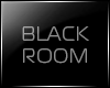 [TT] Black Room