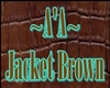 ~A'A~ Jacket Brown