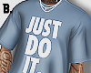 Just Do It Tee.