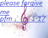 please forgive me