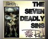 7 Deadly Sins : SLOTH