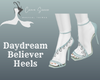 Daydream Believer Heels