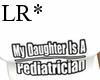 Daughter/Pediatrician Te