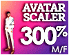 M AVATAR SCALER 300%