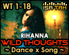 ! Rihanna- Wild Thoughts