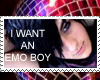 I want an emo boy