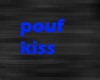 pouf kiss