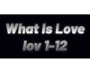 What Is Love