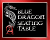 Blue Dragon Seating Tabl
