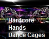 Hands Hardcore cages