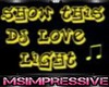 Show DJ Love Light