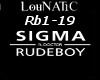 Sigma - RudeBoy (Dnb)