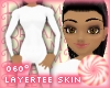 060° LayerTee Skin Extra