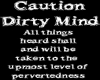 Dirty Mind T-shirt [F]