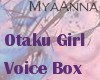 otaku girl VoiceBox