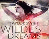 Wildest Dreams - T Swift