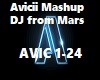 Avicii Mash DJ from Mars