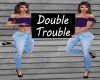 Double Trouble 2 poses