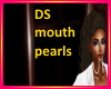 DS Mouth Pearls
