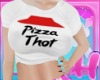 Pizza Thot