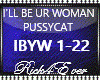 I;LL BE YOUR WOMAN