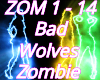 Bad Wolves Zombie