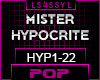 ♫ HYP - MR HYPOCRITE