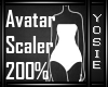 ~Y~200% Avatar Scaler