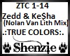 Zedd- True Colors