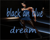 black blue dreams