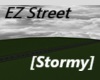 EZ Street [Stormy]