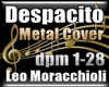 Despacito - METAL ROCK
