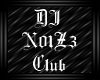 DJ N01Z3 Club