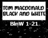 Tom - Black N White