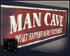 // Man Cave Sign