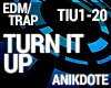 Trap - Turn It Up