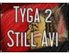 "Tyga2 Still Avi