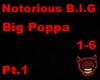 Biggie-BigPoppa Pt.1