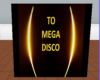 Door To Mega Disco