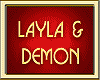LAYLA & DEMON