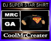 DJ SUPER STAR SHIRT