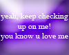 checking up on me! quote