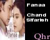 Fanaa - Chand Sifarish