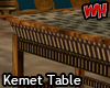 Kemet Table